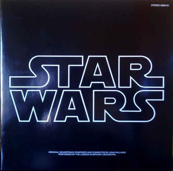 John Williams, The London Symphony Orchestra – Star Wars (The Original  Soundtrack From The 20th Century-Fox Film) (Gatefold, Vinyl) - Discogs