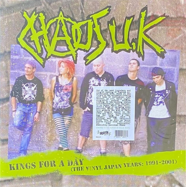 Chaos U.K. – Kings For A Day (The Vinyl Japan Years: 1991 - 2001 ...