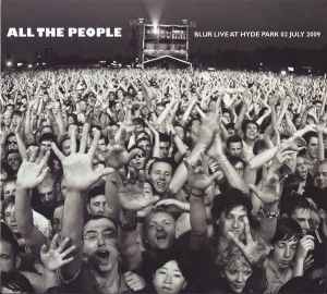 All The People (Blur Live At Hyde Park 02 July 2009) - Blur