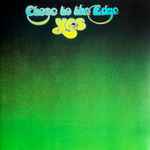 Yes – Close To The Edge (2012, Gatefold, 180 Gram, Vinyl) - Discogs
