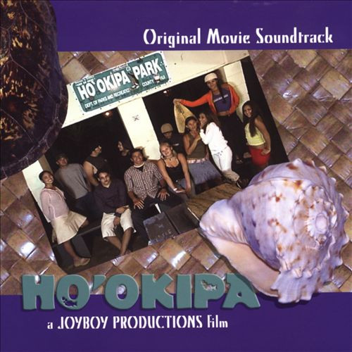 Ho'okipa Original Movie Soundtrack (2005, CD) - Discogs