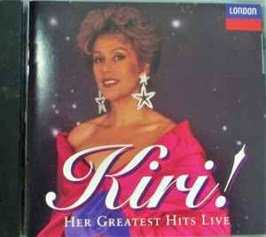 Kiri Te Kanawa - Kiri! Her Greatest Hits Live album cover