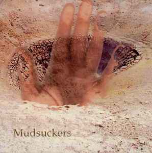Mudsuckers - Mudsuckers