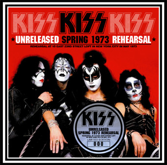 Kiss – Unreleased Spring 1973 Rehearsal (2014, CD) - Discogs