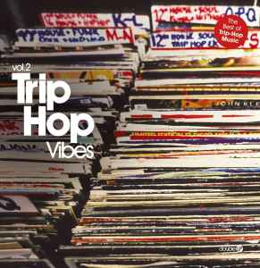 Trip Hop Vibes Vol.2 - Various