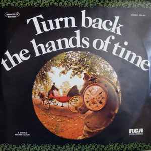 Turn Back The Hands Of Time (1972, Vinyl) - Discogs
