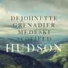 DeJohnette*, Grenadier*, Medeski*, Scofield* : Hudson (10) - Hudson