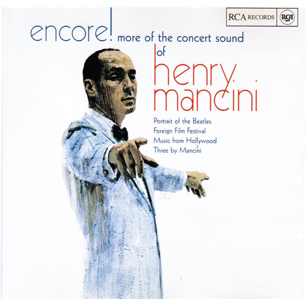 Henry Mancini - Encore! More Of The Concert Sound Of Henry