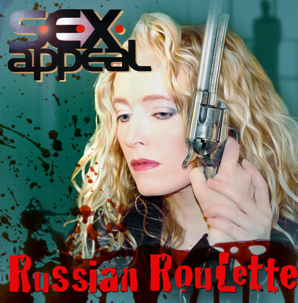 S*E*X* Appeal - Russian Roulette, Releases