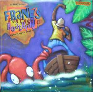 DJ Frane - Frane's Fantastic Boatride (Or Beats To Blaze To Volume 1)