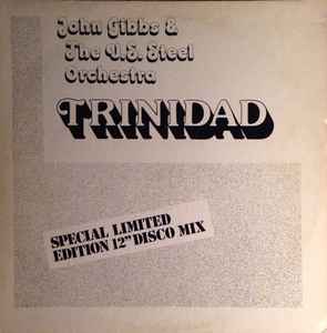 John Gibbs & The U.S. Steel Orchestra - Trinidad album cover