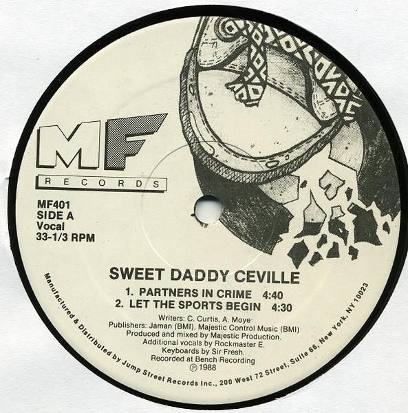 Sweet Daddy Ceville - Partners In Crime / Let The Sports Begin-
