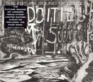 The Future Sound Of London - Dead Cities