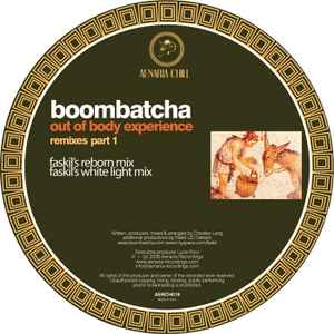 Boombatcha - Out Of Body Experience (Remixes Part 1) album cover