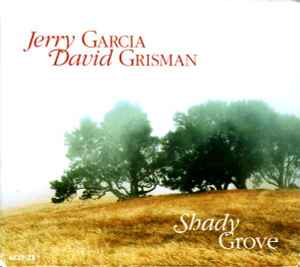 Shady Grove - Jerry Garcia, David Grisman