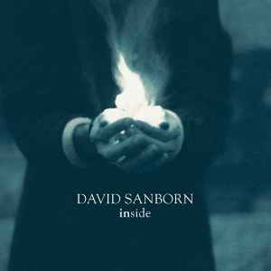 David Sanborn - Inside album cover