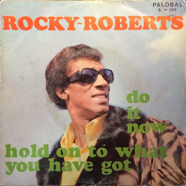 ladda ner album Rocky Roberts - Do It Now