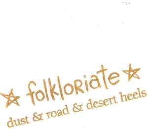 Folkloriate - Dust & Road & Desert Heels (A Four Song Demo) album cover