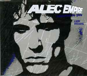 Alec Empire - Addicted To You (Raw Mixes)