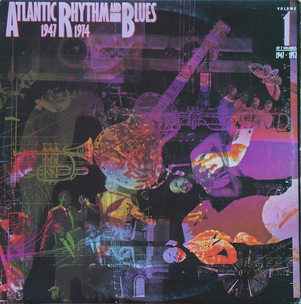 Atlantic Rhythm & Blues 1947-1974 (Volume 1 1947-1952) (1985 