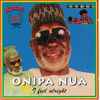 Onipa Nua - I Feel Alright