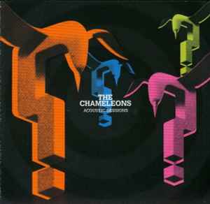 Acoustic Sessions - The Chameleons