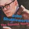John Shuttleworth - The Yamaha Years
