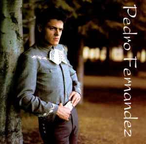 Pedro Fernández – Pedro Fernández (1995, CD) - Discogs