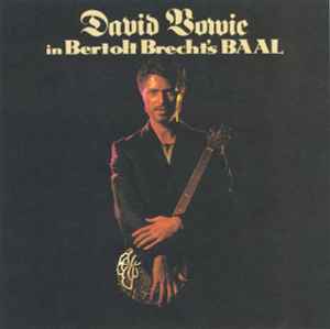 David Bowie - David Bowie In Bertolt Brecht's Baal album cover