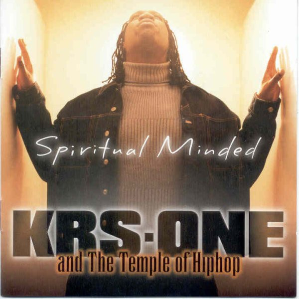 KRS-One And The Temple Of Hiphop – Spiritual Minded (2002, CD 