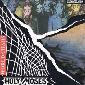 World Chaos - Holy Moses