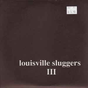 Various - Louisville Sluggers III