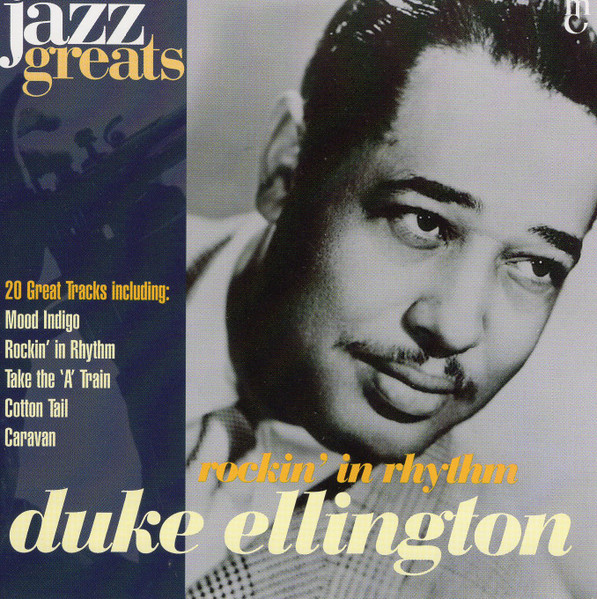 Duke Ellington – Rockin' In Rhythm (1995, CD) - Discogs