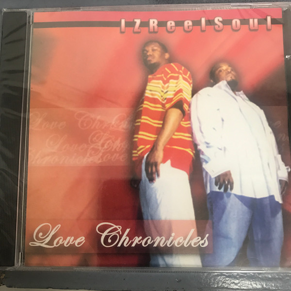 IZREELSOUL – LOVE CHRONICLES (2005, CD) - Discogs