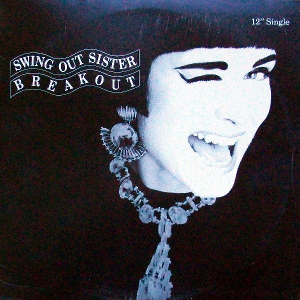 Swing Out Sister – Breakout (1987, Vinyl) - Discogs
