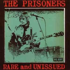 The Prisoners - Rare And Unissued