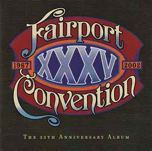 XXXV: The 35th Anniversary Album - Fairport Convention