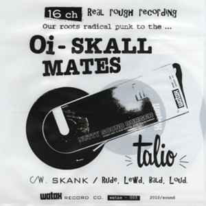 Oi-Skall Mates – Talio (2010, Vinyl) - Discogs