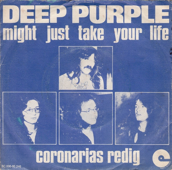 Deep Purple – Might Just Take Your Life (1974, Vinyl) - Discogs