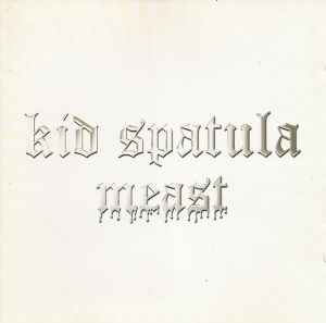 Meast - Kid Spatula