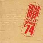 Uriah Heep – Live At Shepperton '74 (1997, CD) - Discogs