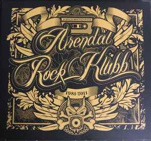 Jubileumsutgivelse - Arendal Rock Klubb 1981-2011 - Various