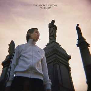 The Secret History - Sergio album cover