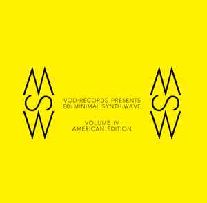 Various - VOD-Records Presents 80's Minimal.Synth.Wave Volume IV (American Edition) album cover