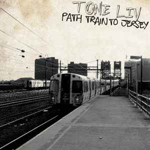 Tone Liv - Path Train To Jersey album cover