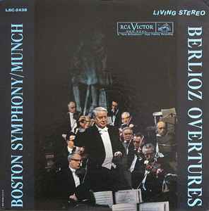 Berlioz, Boston Symphony / Munch – Berlioz Overtures (1961, Vinyl