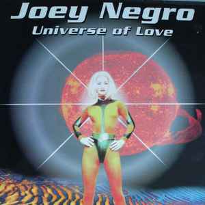 Joey Negro - Universe Of Love album cover