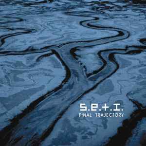 S.E.T.I. - Final Trajectory album cover