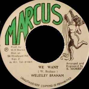 Wellesley Braham - We Want album cover