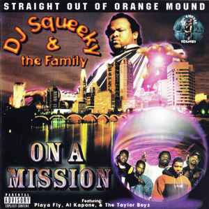 On A Mission - DJ Squeeky & The Family